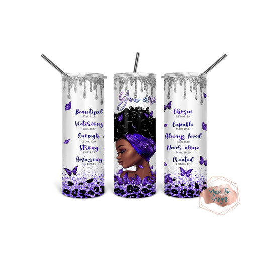 Inspirational Tumblers - You are Beautiful, Chosen, Lovable